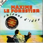 Maxime le forestier feat vanessa paradis chienne d idée & inutile (p) 1996 coincidences © polydor editions ... Maxime le forestier feat vanessa paradis chienne d idée & inutile (p) 1996 coincidences © polydor editions ...