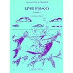 Mayran de chamisso olivier livre d'images vol. 1 guitare Mayran de chamisso olivier livre d'images vol. 1 guitare