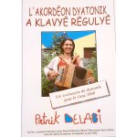 Mthode pour accordon diatonique  l'akordon dyatonik a klavy rguly , par patrik kelabi