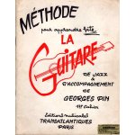 Méthode pour apprendre vite la guitare de jazz et d'accompagnement Méthode pour apprendre vite la guitare de jazz et d'accompagnement