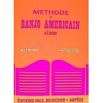 Methode banjo americain 5 cordes b. mauray Methode banjo americain 5 cordes b. mauray