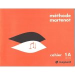Methode martenot cahier 1a