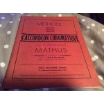 Mthode nouvelle pratique simple rapide et complte d'accordon chromatique par le professeur mathus