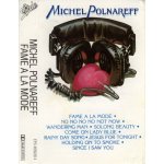 Michel polnareff - fame a la mode