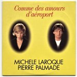 Michelle laroque & pierre palmade / comme des amours d'aeroport