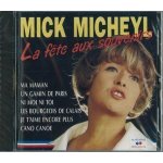 Mick micheyl - la fete aux souvenirs - cd album 25 titres