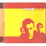 Mickey 3d -   matador   [cd album - 2005]