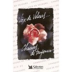 Mike brant, fran�ois deguelt & jean - claude pascal - k7 audio - voix de velours, chansons de toujours ...