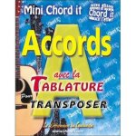 Mini chord it : accords avec la tablature pour transposer - guitare - format 13x17 cm
