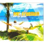 Mr. freeman (i feel so good) cd 1 titre