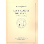 Musheng chen : les franges du r�ve i pour fl�te en sol et harpe