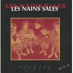 Les nains sales respire