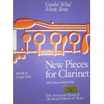 New pieces for clarinet : book ii - grades 5 et 6