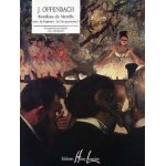 Offenbach jacques la vie parisienne : rondeau de metella piano edition lemoine
