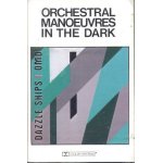 Orchestral manoeuvres in the dark omd - dazzle ships - k7