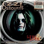 Ozzy osbourne - live & loud - the alternate live album - box 8cd ed lim et num�rot�e a 300 ex