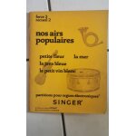 Partition nos airs populaires force 3 recueil 2 partitions pour orgues electroniques singer