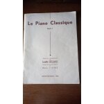Partitions et methode / le piano classique volume 1 choix et annotations de lucette descaves