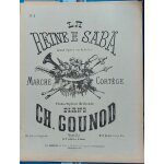 Partition : la reine de saba, grand opéra en 4 actes, marche cortège, transcription brillante piano chateau. ... Partition : la reine de saba, grand opéra en 4 actes, marche cortège, transcription brillante piano chateau. ...