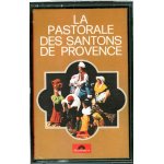La pastorale des santons de provence k7 audio