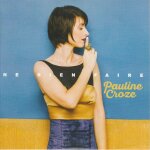 Pauline croze: ne rien faire cd pochette cartonn�e 2018