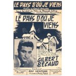 Le pays d'où je viens (chanson du film de marcel carné le pays d'où je viens - louis amade / gilbert ... Le pays d'où je viens (chanson du film de marcel carné le pays d'où je viens - louis amade / gilbert ...