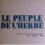 Le peuple de l'herbe - 4 tracks from the forthcoming album - ph test / two - blunted - no escape feat. ... Le peuple de l'herbe - 4 tracks from the forthcoming album - ph test / two - blunted - no escape feat. ...
