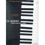 Le piano dans tous ses eclats piano