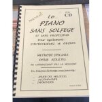 Le piano sans solf�ge avec cd et sans professeur pour egalement synth�tiseur et orgues