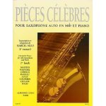 Pièces célèbres saxophone alto en mib et piano volume 1 Pièces célèbres saxophone alto en mib et piano volume 1
