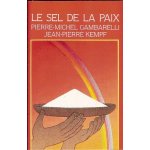 Pierre - michel gambarelli & jean - pierre kempf - k7 audio - le sel de la paix Pierre - michel gambarelli & jean - pierre kempf - k7 audio - le sel de la paix