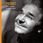 Pierre perret - pierrot dans la lune en plein soleil - digipack avec livret