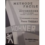 Pierre thiebat : méthode facile accordéon de 32 a 80 basses claviers boutons et piano Pierre thiebat : méthode facile accordéon de 32 a 80 basses claviers boutons et piano