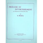 Prélude et divertissement pour saxophone alto ou clarinette sib et piano Prélude et divertissement pour saxophone alto ou clarinette sib et piano