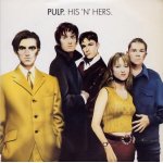Pulp - his'n'hers - cd sampler fnac 2 titres inédits Pulp - his'n'hers - cd sampler fnac 2 titres inédits