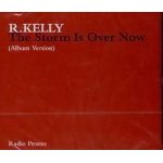 R. kelly - the storm is over now