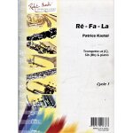 Re - fa - la / trompette ut (c) sib (bb) & piano / cycle 1 Re - fa - la / trompette ut (c) sib (bb) & piano / cycle 1