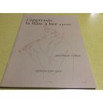 Recueil de partitions. methode j'apprends la fl�te a bec soprano