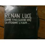 Renan luce 4 titres guitare voix en attendant l'album cd rare
