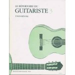 Le r�pertoire du guitariste guitare volume 3