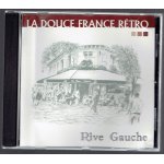 Rive gauche (collection la douce france retro) Rive gauche (collection la douce france retro)