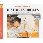 Robert munsch histoires drles racontes par johanne emond