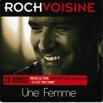Roch voisine une femme. (p) 2006 ®r. v. international. © ®rca music group ®sony bmg music entertainment. ...