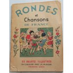 Rondes et chansons de france : 32 sujets illustrés en couleur avec la musique : première série [non daté, ... Rondes et chansons de france : 32 sujets illustrés en couleur avec la musique : première série [non daté, ...