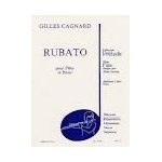 Rubato de gilles cagnard pour flute traversiere et piano Rubato de gilles cagnard pour flute traversiere et piano