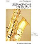 Le saxophone en jouant saxophone volume 3