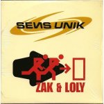 Sens unik - zak & loly Sens unik - zak & loly