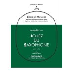 Serge bichon : jouez du saxophone - volume 1 (french / english) - recueil saxophone alacf20401f Serge bichon : jouez du saxophone - volume 1 (french / english) - recueil saxophone alacf20401f