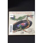 Le serpent a sonnette Le serpent a sonnette