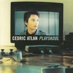 Single promo cedric atlan playskool
